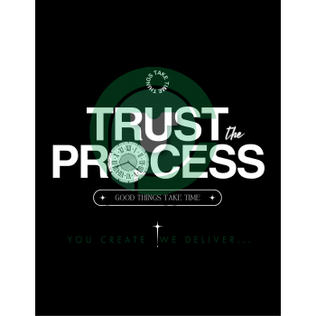 Trust the process