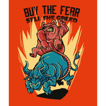 BUY THE FEAR, SELL THE GREED