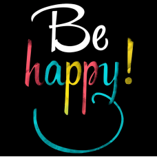 be happy