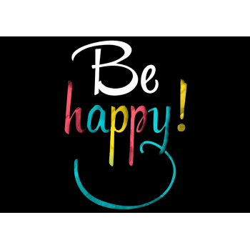 be happy